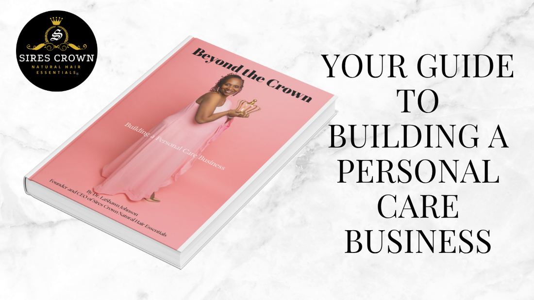 Building a Personal Care Business
